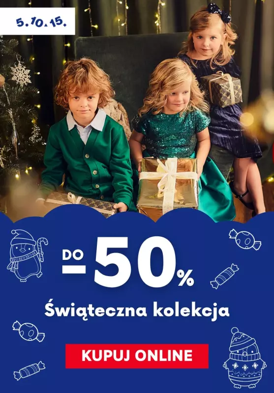 5.10.15 - gazetka promocyjna Do -50% Świąteczna kolekcja ubrań od środy 13.12 