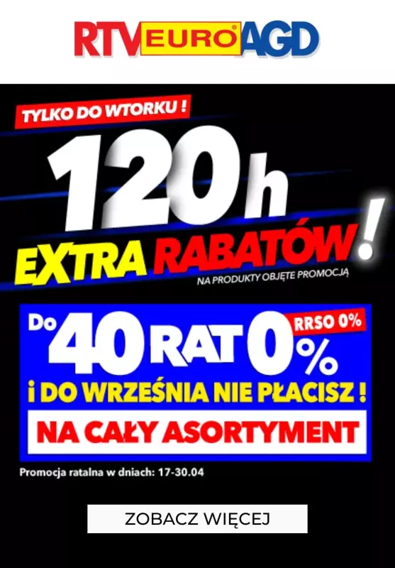 EURO RTV AGD - gazetka promocyjna 120h extra rabatów! od piątku 26.04 do wtorku 30.04