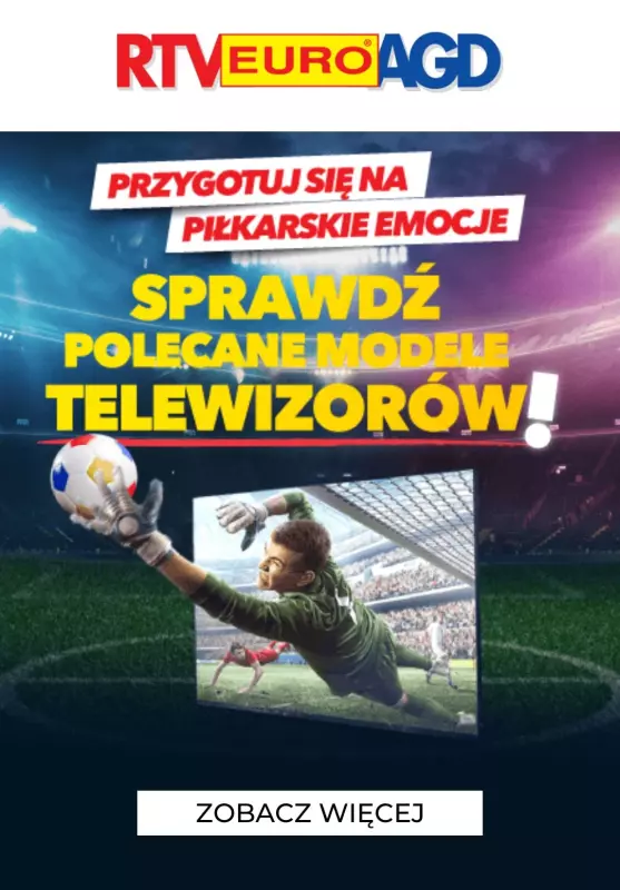 EURO RTV AGD - gazetka promocyjna Telewizory na Mistrzostwa Europy w supercenach od środy 05.06 do środy 19.06