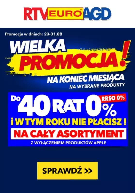 EURO RTV AGD - gazetka promocyjna WIELKA PROMOCJA na koniec miesiąca od piątku 23.08 do soboty 31.08