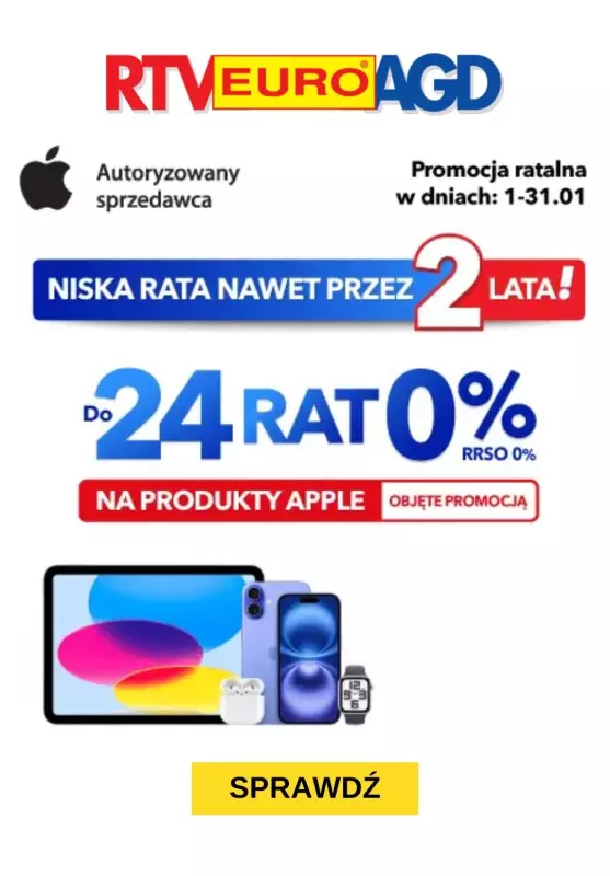 RTV EURO AGD - gazetka promocyjna Do 24 rat 0% na produkty Apple od czwartku 02.01 do piątku 31.01