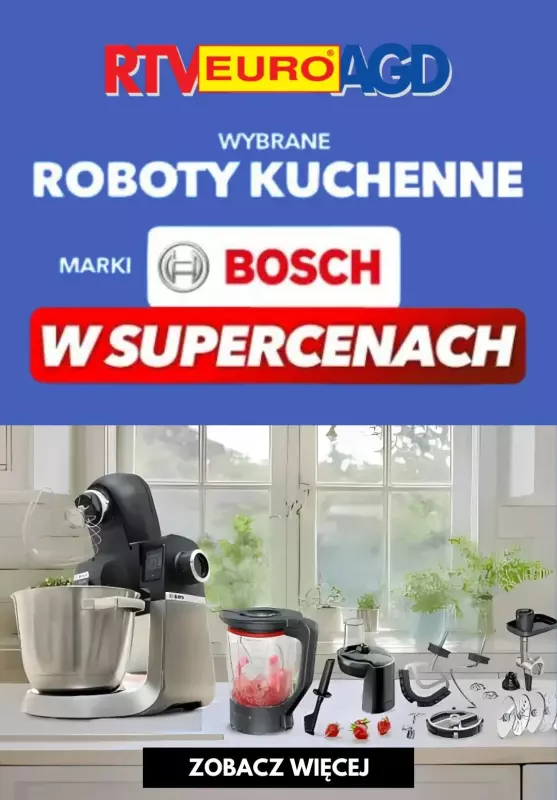 RTV EURO AGD - gazetka promocyjna Roboty kuchenne Bosch w supercenach od wtorku 11.02 do piątku 28.02