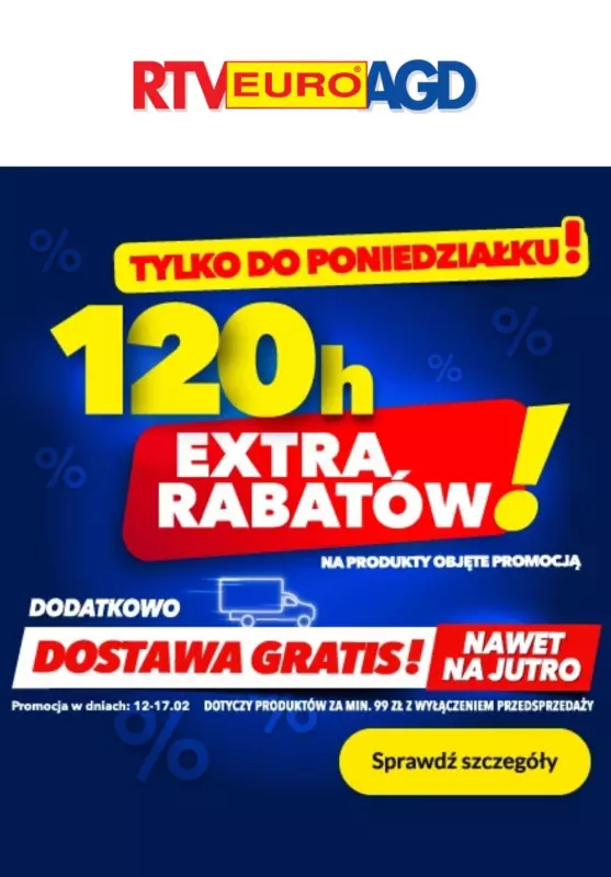 RTV EURO AGD - gazetka promocyjna 120h extra rabatów! od piątku 14.02 do poniedziałku 17.02