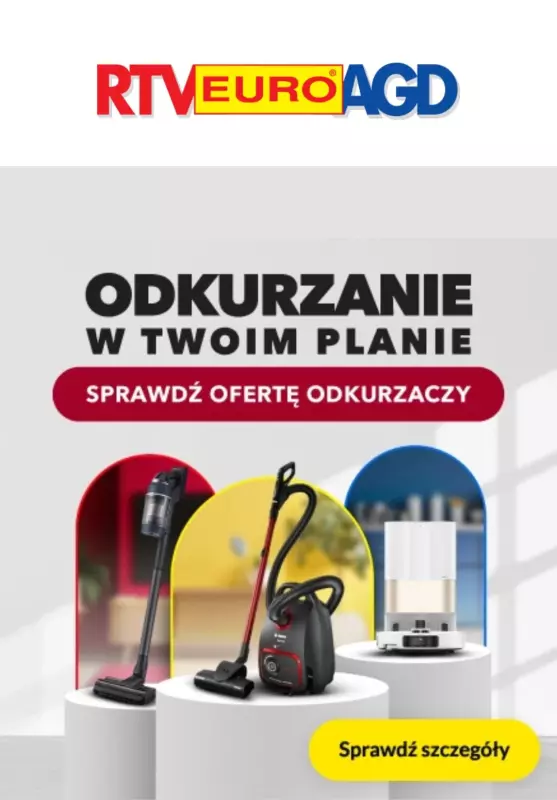 RTV EURO AGD - gazetka promocyjna Odkurzacze i roboty sprzątające w supercenach od poniedziałku 10.03 