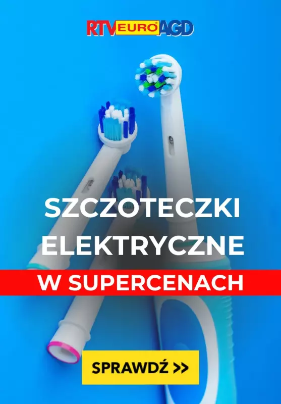 RTV EURO AGD - gazetka promocyjna Szczoteczki elektryczne w supercenach! od piątku 14.03 do poniedziałku 31.03