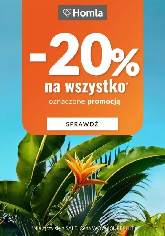 Homla - gazetka promocyjna -20% na oznaczone produkty od wtorku 25.06 