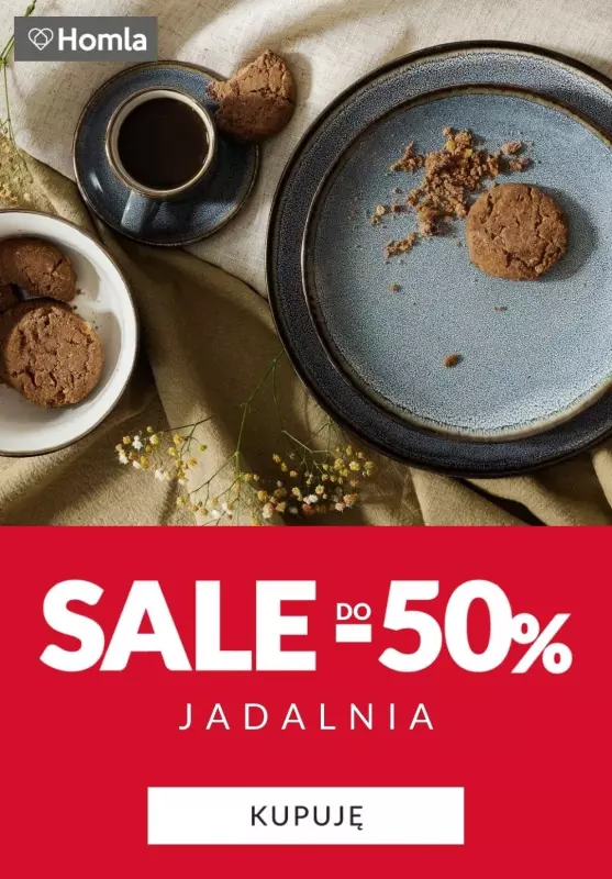 Homla - gazetka promocyjna SALE - Jadalnia od środy 26.06 do wtorku 02.07