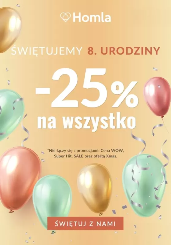 Homla - gazetka promocyjna -25% na WSZYSTKO! Świętujemy 8 urodziny! od wtorku 01.10 