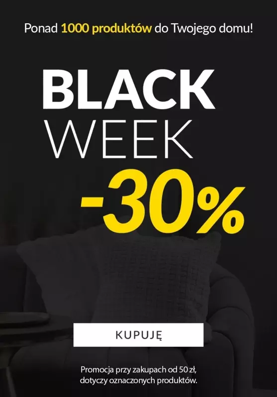 Homla - gazetka promocyjna BLACK WEEK! -30% przy zakupach za min. 50 zł od piątku 08.11 do poniedziałku 11.11