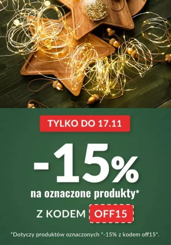 Homla - gazetka promocyjna -15% Z KODEM na wybrane produkty od piątku 15.11 do niedzieli 17.11