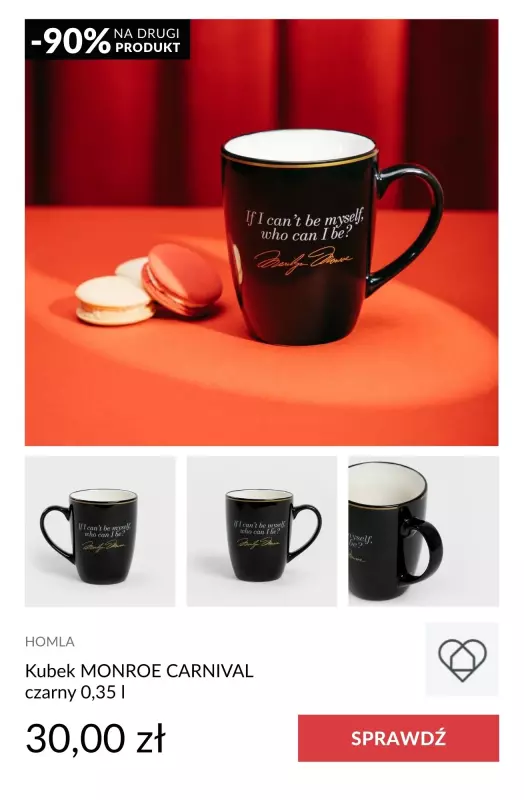 Homla - gazetka promocyjna -90% na DRUGI PRODUKT z kolekcji Marilyn Monroe od poniedziałku 12.05 do poniedziałku 02.06 - strona 10