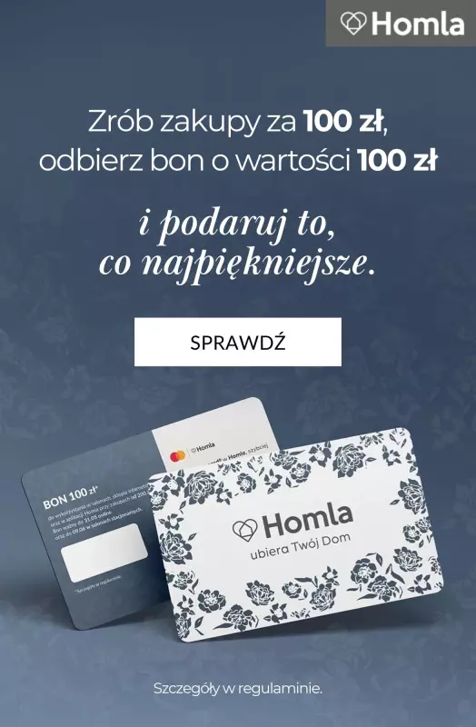 Homla - gazetka promocyjna BON 100 ZŁ za zakupy za min. 100 zł  