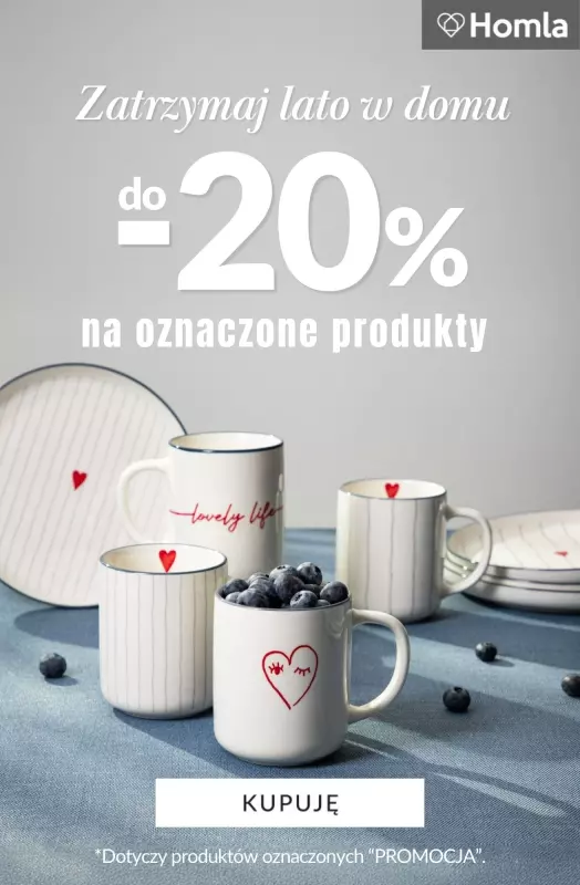 Homla - gazetka promocyjna Do -20% na oznaczone produkty od wtorku 01.07 