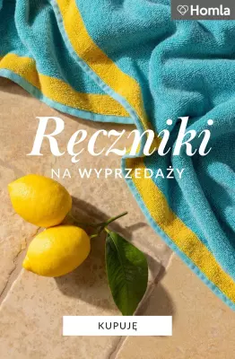 Homla - gazetka promocyjna Ręczniki na wyprzedaży! od poniedziałku 14.07 