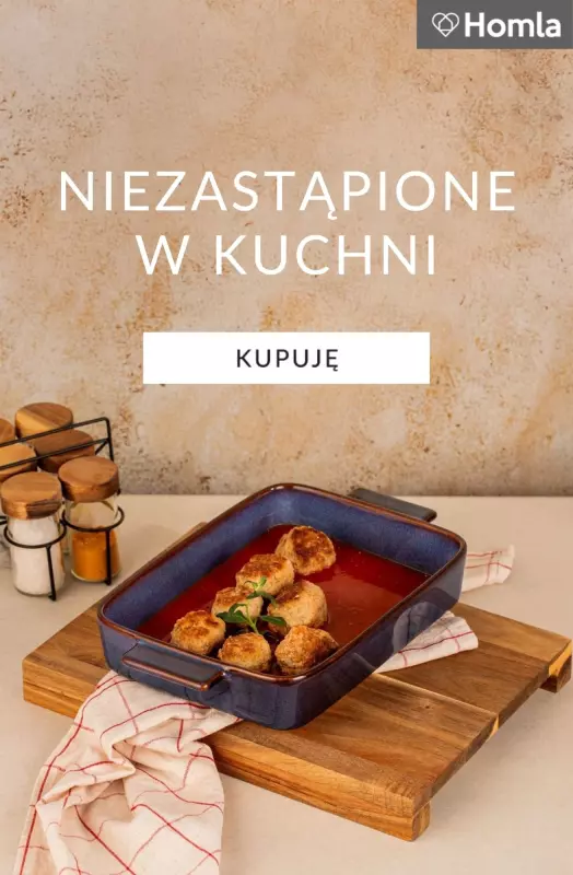 Homla - gazetka promocyjna Niezastąpione w kuchni! od piątku 18.07 do poniedziałku 21.07