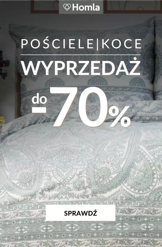 Homla - gazetka promocyjna Do -70% pościele i koce od piątku 12.09 