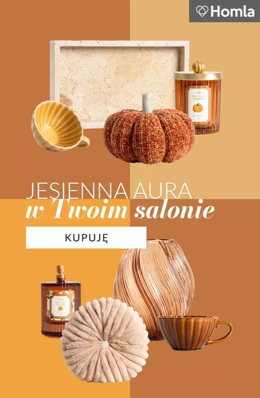 Homla - gazetka promocyjna JESIENNA AURA w Twoim salonie  