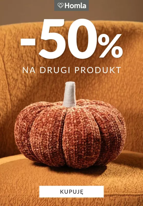 Homla - gazetka promocyjna -50% na drugi produkt od środy 01.10 do poniedziałku 13.10