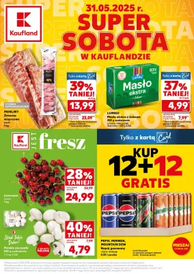 Kaufland - gazetka promocyjna Oferta Kaufland - SUPER SOBOTA od soboty 31.05 do soboty 31.05