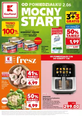 Kaufland - gazetka promocyjna Mocny Start od poniedziałku 02.06 do środy 04.06