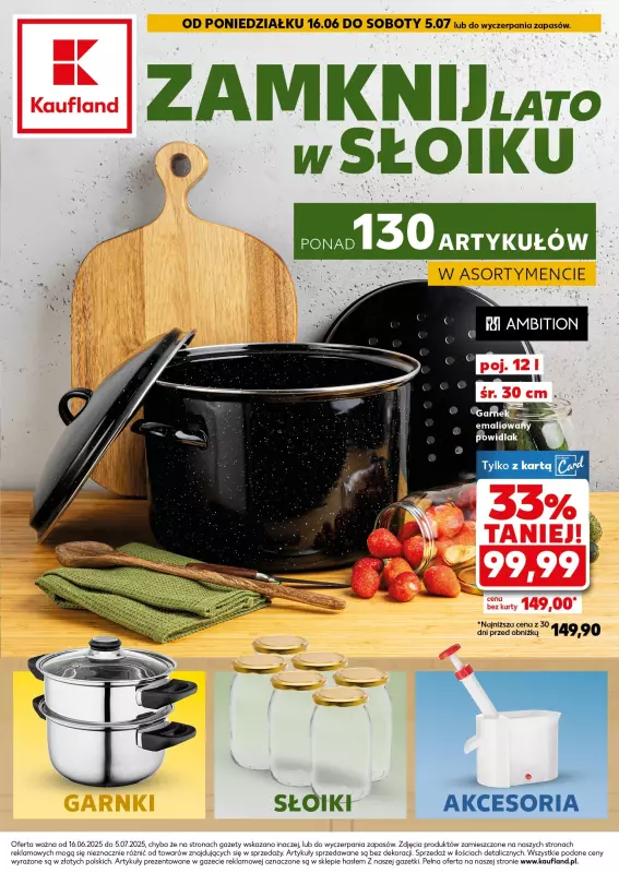 Kaufland - gazetka promocyjna Oferta Kaufland - Przetwory od poniedziałku 16.06 do soboty 05.07