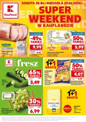 Kaufland - gazetka promocyjna Oferta Kaufland - SUPER WEEKEND od piątku 27.06 do niedzieli 29.06