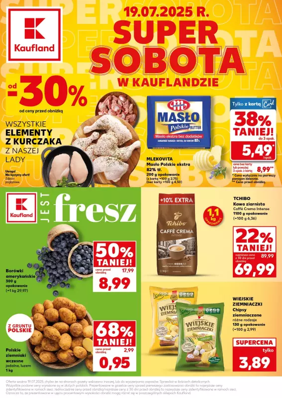 Kaufland - gazetka promocyjna Oferta Kaufland - SUPER SOBOTA od piątku 18.07 do soboty 19.07