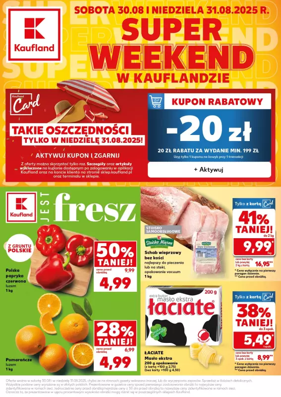 Kaufland - gazetka promocyjna Oferta Kaufland - SUPER WEEKEND od soboty 30.08 do niedzieli 31.08