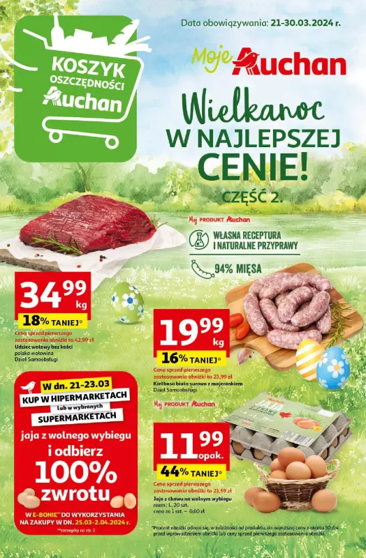 Auchan - gazetka promocyjna Wielkanoc z najlepszej cenie! Część 2. Moje Auchan od czwartku 21.03 do soboty 30.03
