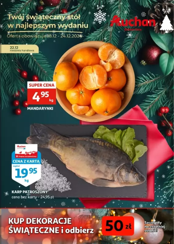 Auchan - gazetka promocyjna Zielona Góra I Twój świąteczny stół w najlepszym wydaniu od środy 18.12 do wtorku 24.12