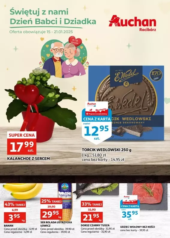 Auchan - gazetka promocyjna Gazetka Racibórz I Świętuj z nami Dzień Babci i Dziadka od środy 15.01 do wtorku 21.01