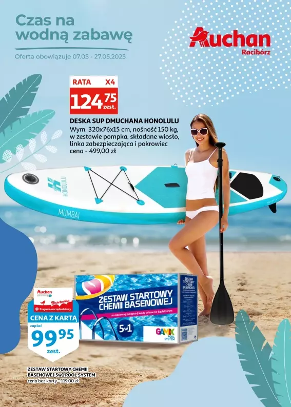 Auchan - gazetka promocyjna Racibórz | Czas na wodną zabawę od środy 07.05 do wtorku 27.05