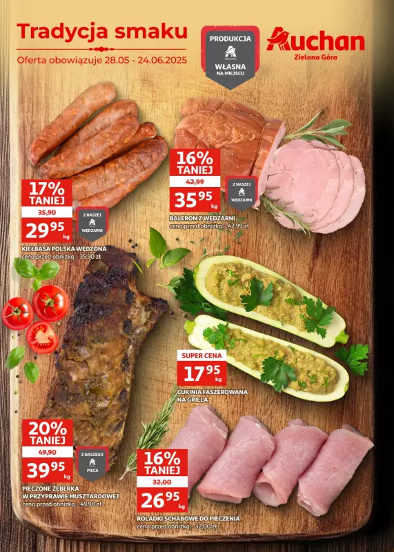 Auchan - gazetka promocyjna Gazetka Zielona Góra I Tradycja smaku od środy 28.05 do wtorku 24.06