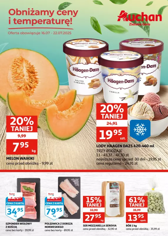 Auchan - gazetka promocyjna Gazetka Zielona Góra I Obniżamy cenę i temperaturę! od środy 16.07 do wtorku 22.07