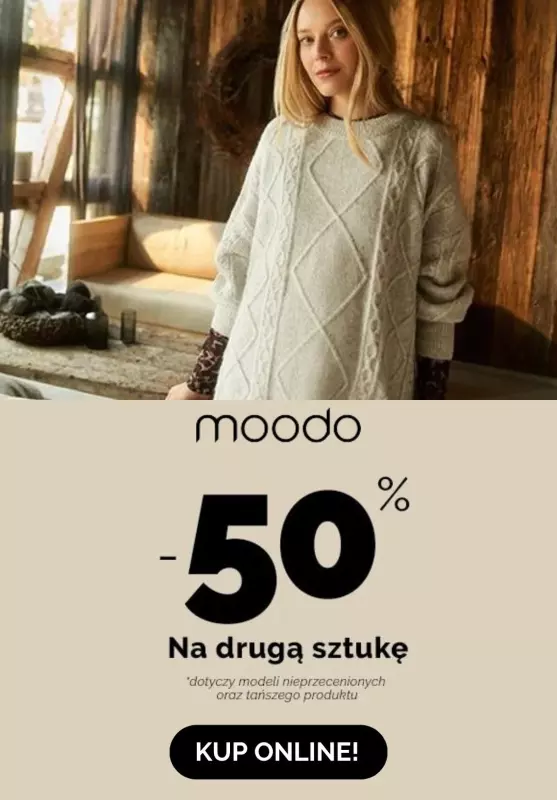 Moodo - gazetka promocyjna -50% na drugą rzecz! od środy 29.11 do niedzieli 03.12