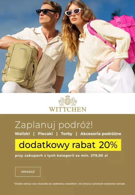 Wittchen - gazetka promocyjna Zaplanuj podróż z rabatem 20% od środy 28.05 