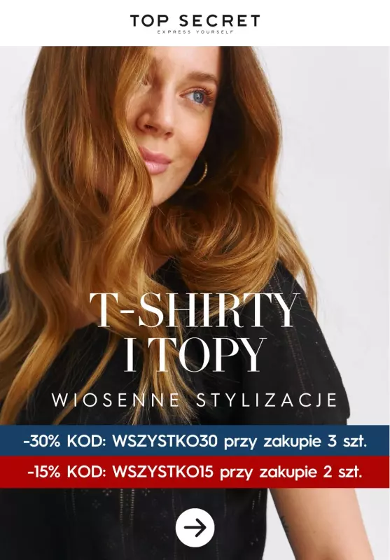 Top Secret - gazetka promocyjna T-shirty i topy - TANIEJ z kodem! od piątku 12.04 do środy 17.04