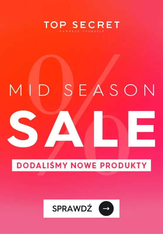 Top Secret - gazetka promocyjna Mid Season Sale - nowe produkty! od poniedziałku 15.04 do niedzieli 21.04
