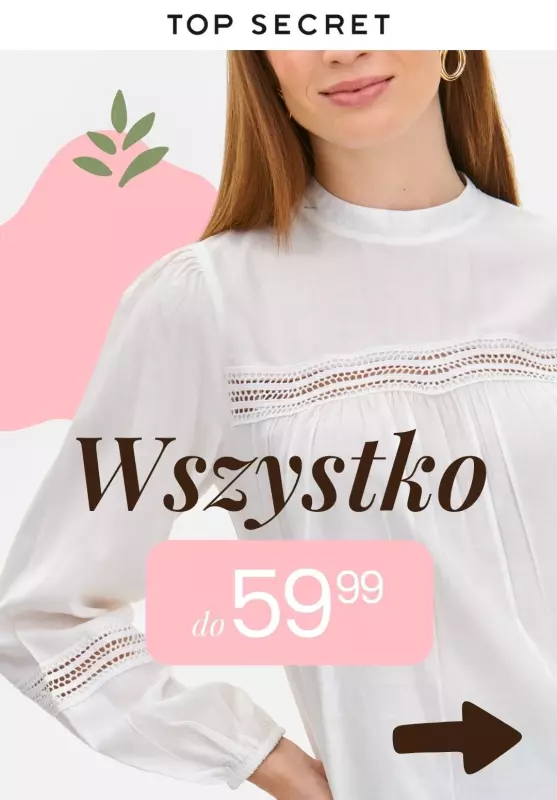 Top Secret - gazetka promocyjna Wszystko do 59,99 PLN  