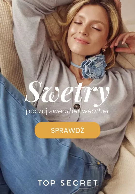 Top Secret - gazetka promocyjna Swetry na nowy sezon! od środy 11.09 do wtorku 17.09