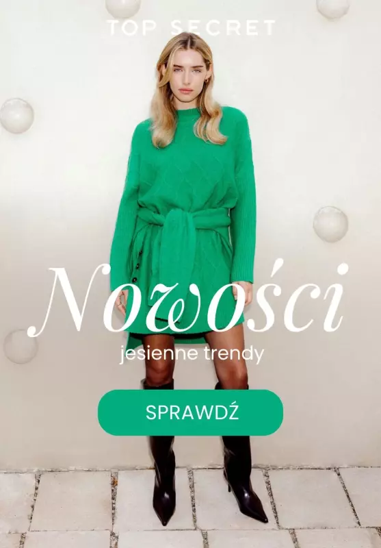 Top Secret - gazetka promocyjna Nowości - już od 59,99 PLN od środy 23.10 do wtorku 29.10