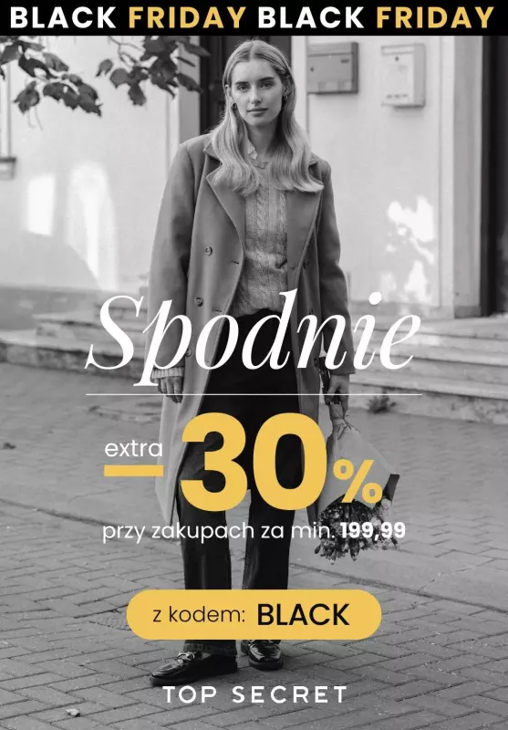 Top Secret - gazetka promocyjna BLACK FRIDAY - Spodnie od 99,99 PLN od piątku 22.11 