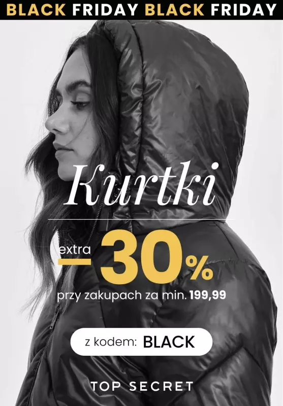 Top Secret - gazetka promocyjna -30% na KURTKI i PŁASZCZE od środy 27.11 