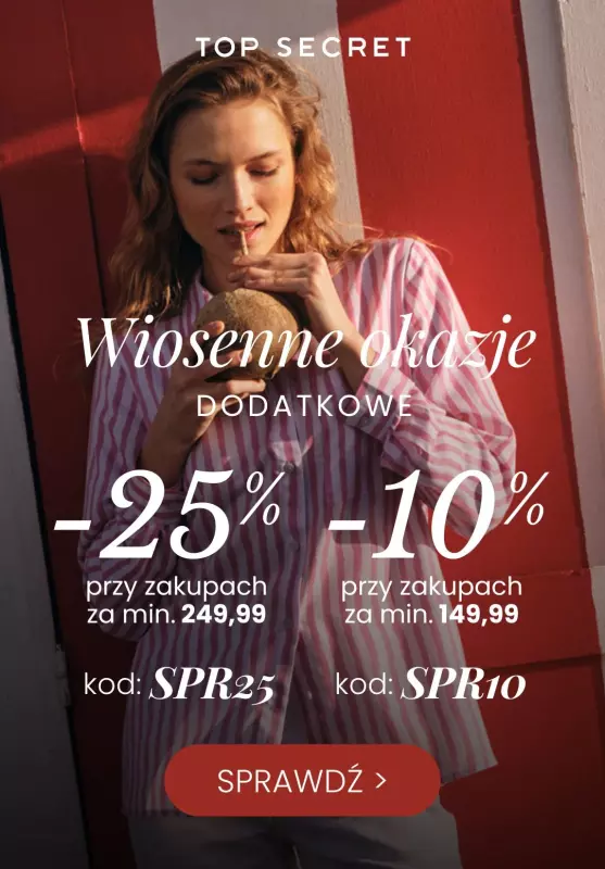 Top Secret - gazetka promocyjna Dodatkowe -25% przy min. 249,99 zł od wtorku 18.03 