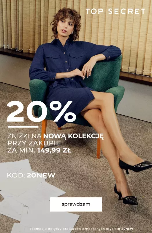 Top Secret - gazetka promocyjna -20% na nową kolekcję przy zakupach za min. 149,99 zł od czwartku 11.09 do wtorku 16.09