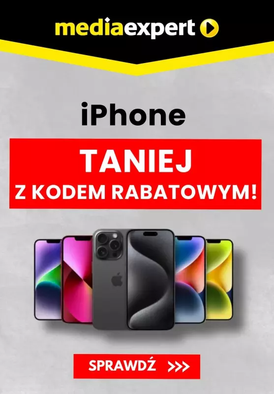 Media Expert - gazetka promocyjna iPhone taniej z kodem rabatowym! od wtorku 25.06 do niedzieli 30.06