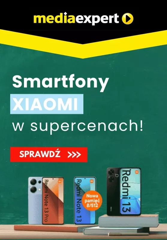 Media Expert - gazetka promocyjna Smartfony Xiaomi w supercenach! od poniedziałku 19.08 