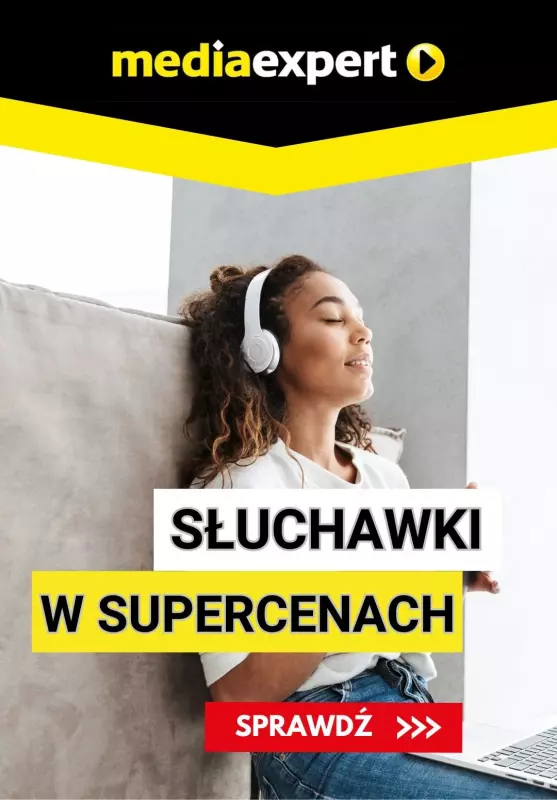 Media Expert - gazetka promocyjna Słuchawki w supercenach! od środy 11.09 