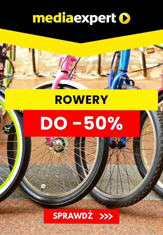 Media Expert - gazetka promocyjna Do -50% na rowery  