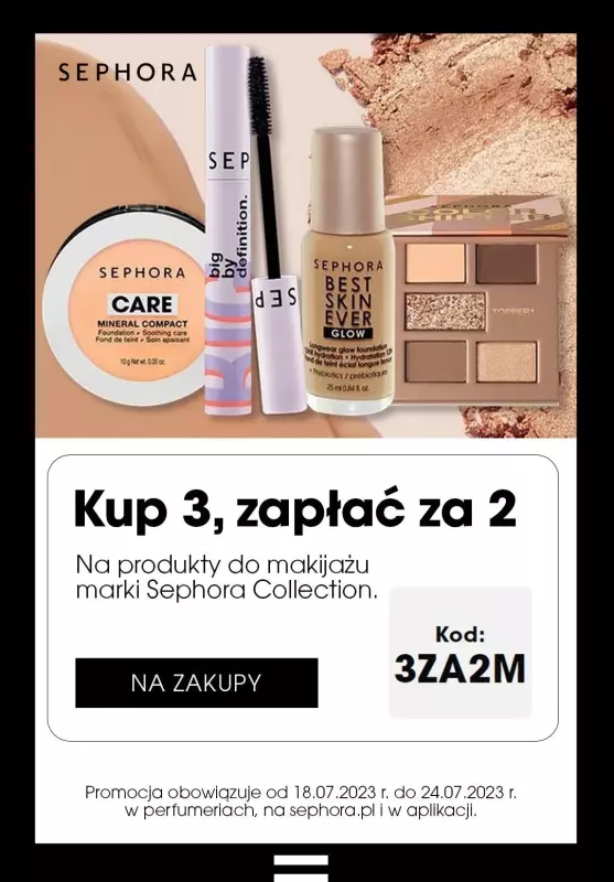 Sephora - gazetka promocyjna 2+1 GRATIS produkty do makijażu Sephora Collection od środy 19.07 do poniedziałku 24.07